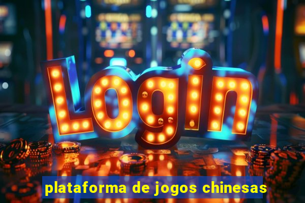 plataforma de jogos chinesas